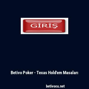 Betivo Poker - Texas Hold'em Masaları